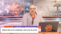 Gilberto Barros à prisão por homofobia. Entenda o caso!