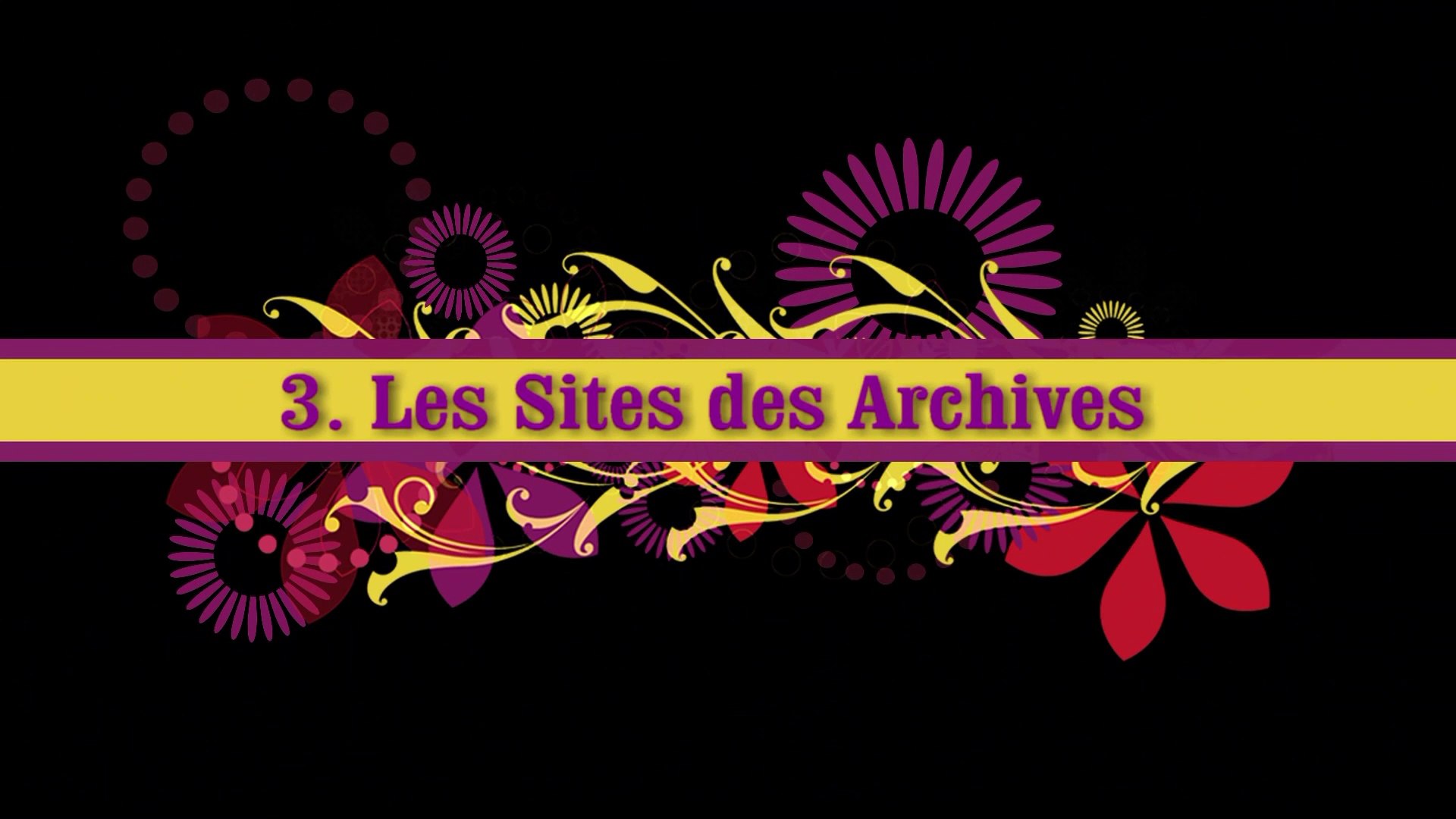 3. Sites des Archives Familiales (Archives Familiales) - Vidéo Dailymotion
