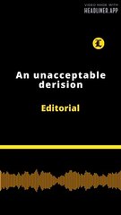 Editorial en inglés: An unacceptable derision