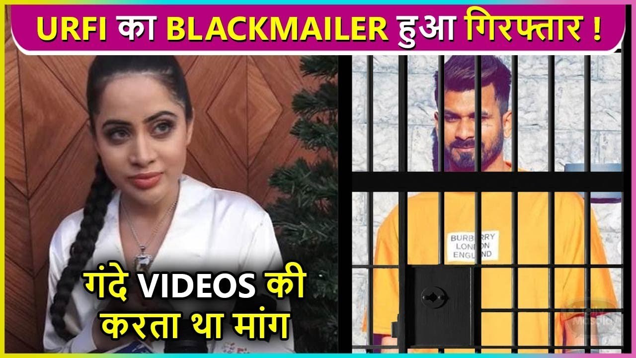 Finally ! Urfi Javed's Blackmailer Gets Arrested By Mumbai Police