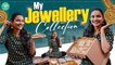 My Jewellery Collection || Wedding Series || Priya's Studio