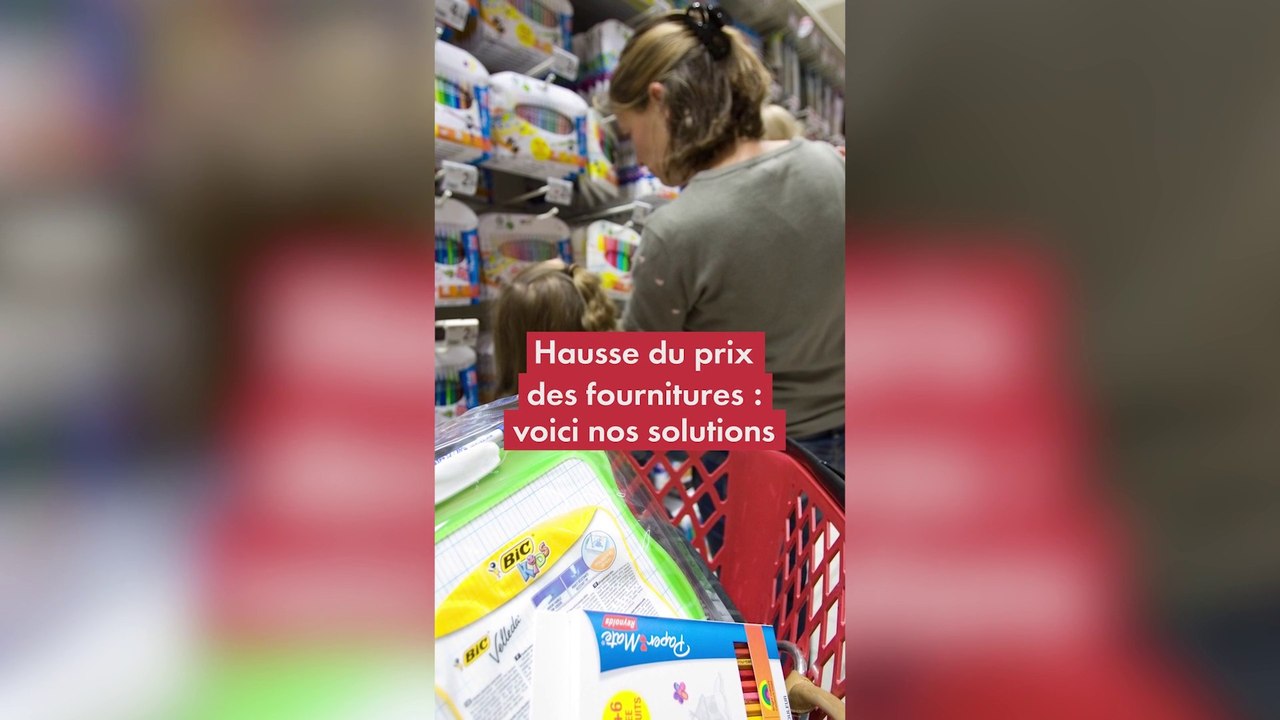 Hausse du prix des fournitures scolaires : voici nos solutions pour faire des économies