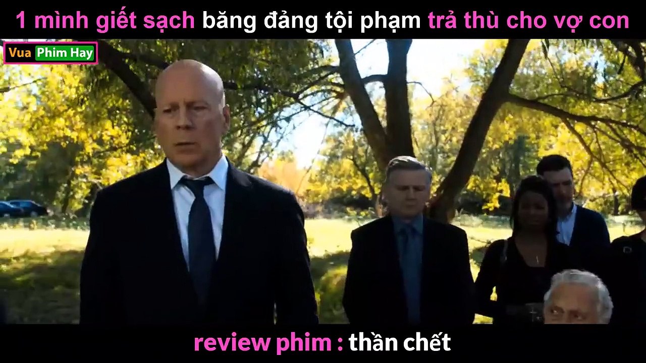 Review phim Thần Chết - Death Wish - Bác sĩ thiên tài diệt cả băng đảng tội phạm trả thù cho vợ con | Mỹ | 2018 | Hành động - Hình sự