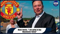 Elon Musk tweets 'I am buying Manchester United', takes internet by storm _ Oneindia news _ _News