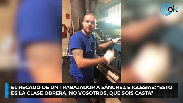 El recado de un trabajador a Sánchez e Iglesias: Esto es la clase obrera, no vosotros, que sois casta