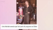 Famosos reagem ao anúncio de Lívia Andrade na Globo. 'A melhor tem que estar na melhor'