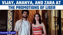 Vijay Deverakonda, Ananya Pandey and Zara Khan spotted during the promotions of Liger |Oneinida News