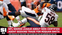 NFL Warns About Non-Certified Agent Seeking Trade for Bears' Roquan Smith