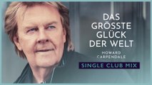 Howard Carpendale - Das größte Glück der Welt