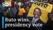 Kenya- Ruto declared presidential race winner after chaos over vote count