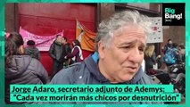 Jorge Adaro, secretario adjunto de Ademys: “Cada vez morirán más chicos por desnutrición”