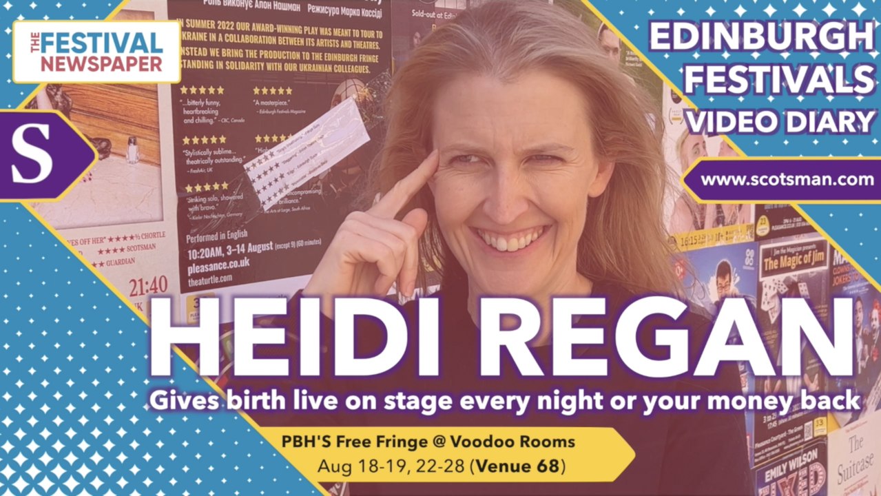 Edinburgh Fringe Festival 2022: Heidi Regan explains why the Free Fringe really is more freeing