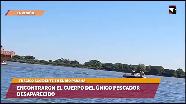 Trágico accidente en el río Paraná encontraron el cuerpo del único pescador desaparecido
