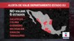 Estados Unidos recomienda a sus ciudadanos no viajar a seis estados de México