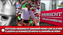 TESTIGOS: ¡Odebrecht sobornó pemex con 10.5 mdd y Lozoya LE agradeció apoyo a campaña de Peña!