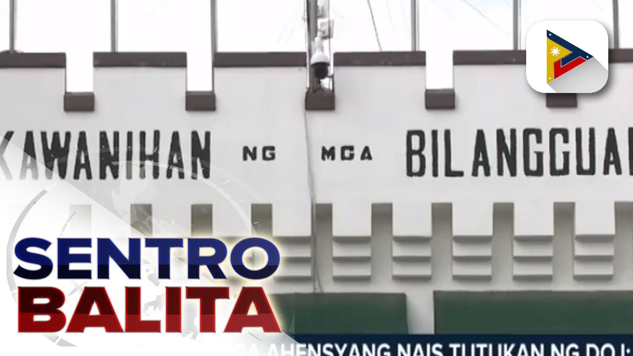 BuCor, isa sa mga ahensiyang tututukan ng DOJ; Iba’t ibang mga reporma at programa, ipatutupad