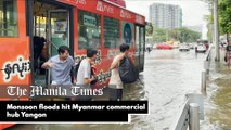 Monsoon floods hit Myanmar commercial hub Yangon