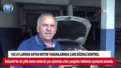 Yaz aylarında artan motor yangınlarında çare düzenli kontrol