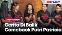 Cerita Di Balik Comeback Putri Patricia ke Dunia Akting