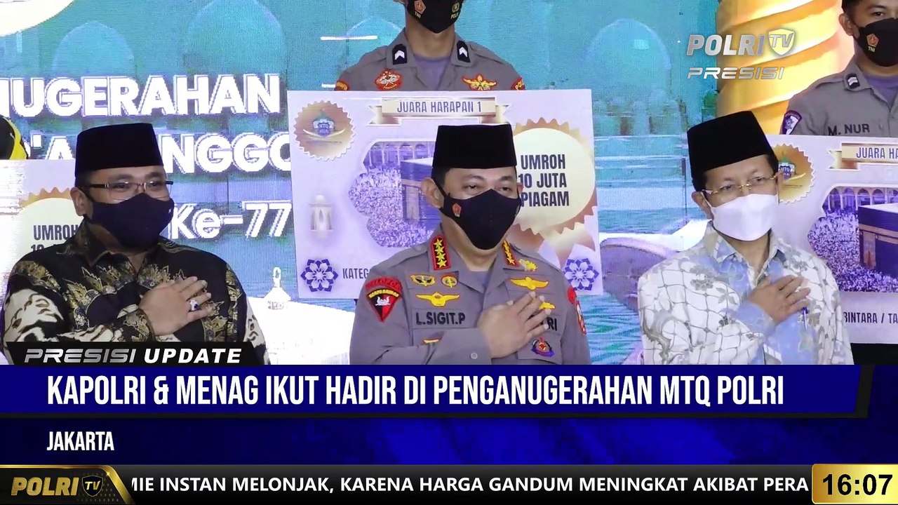 PRESISI UPDATE 16.00 WIB Kapolri Berikan Penghargaan MTQ Kepada Anggota Polri dalam Rangka HUT RI Ke-77 Tahun 2022