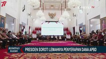 Presiden Jokowi Soroti Lemahnya Penyerapan Dana APBD di Hampir Semua Provinsi