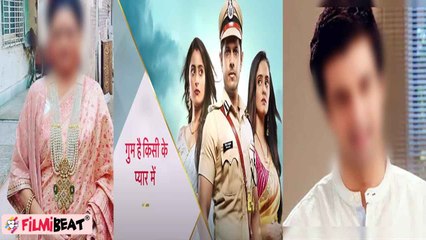 Ghum Hai Kisikey Pyaar Meiin में Leap के बाद नही आएंगे दो कलाकार नजर,नाम सुनकर हो जाएंगे हैरान