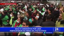 Elecciones 2022: candidatos a la alcaldía de Lima firman Pacto Ético Electoral
