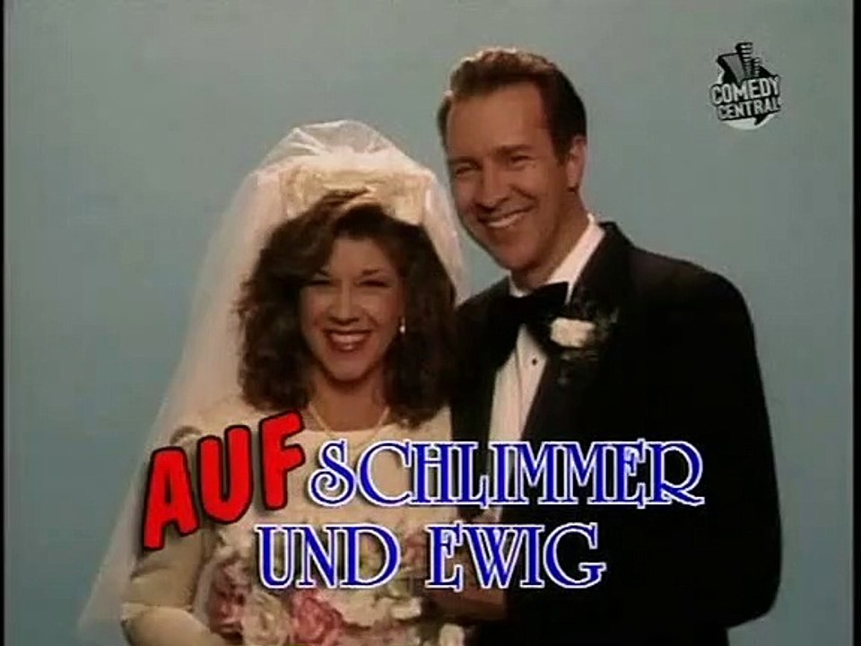 Auf schlimmer und ewig Staffel 2 Folge 12 HD Deutsch