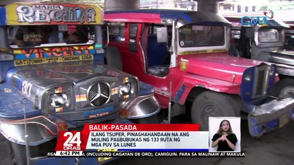 Ilang tsuper, pinaghahandaan na ang muling pagbubukas ng 133 ruta ng mga PUV sa Lunes | 24 Oras
