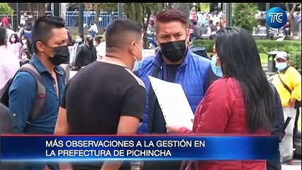 Más observaciones a la gestión en la Prefectura de Pichincha