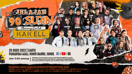 [LIVE] Jelajah 90 SURIA Memang Cantik Kak ELL - Paradigm Mall, Johor Bahru, Johor