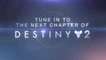 Destiny 2 - Teaser Showcase
