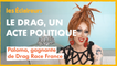 Le drag, un acte politique avec Paloma de Drag Race France