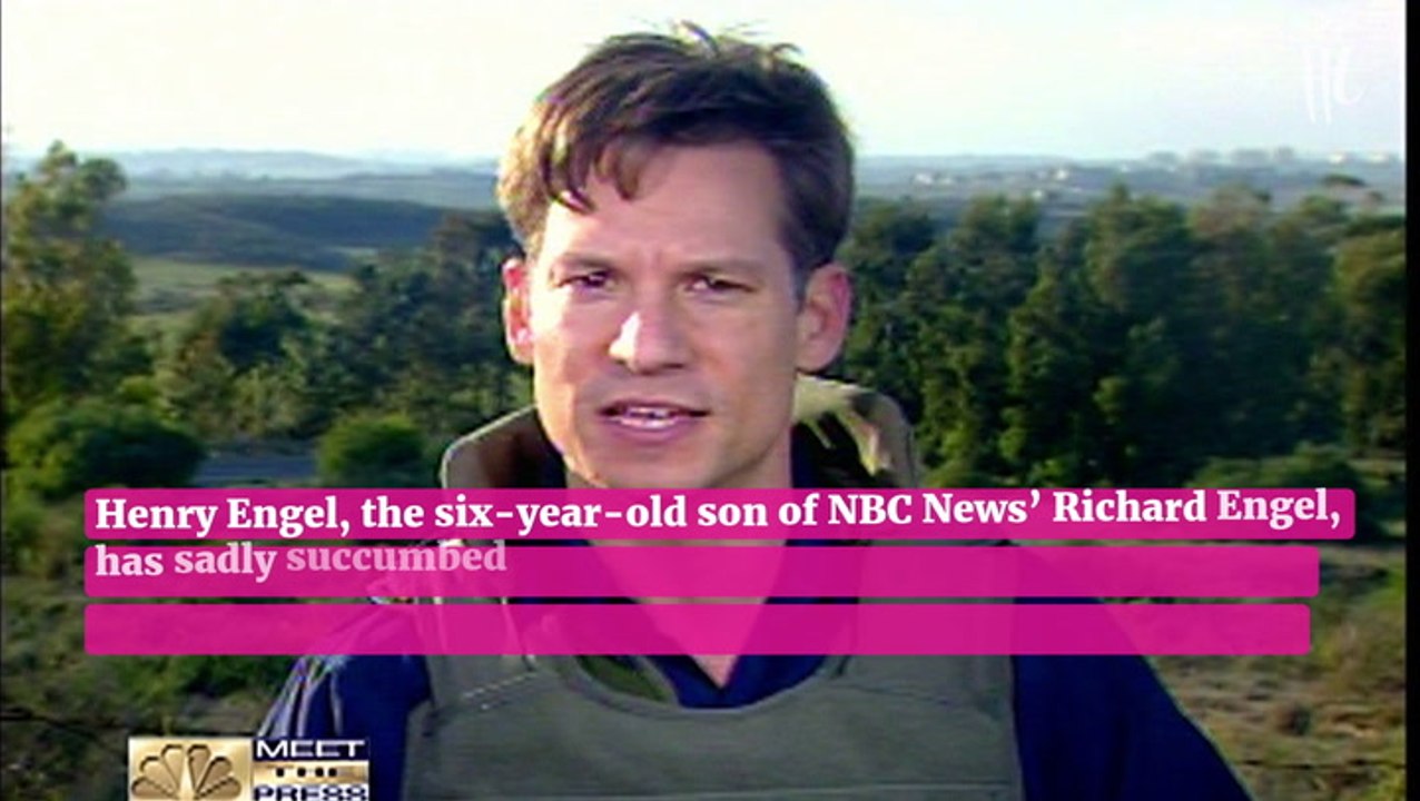NBC News’ Richard Engel Shares That Beloved Son, 6, Has Died After Incurable Brain Disorder