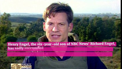 NBC News’ Richard Engel Shares That Beloved Son, 6, Has Died After Incurable Brain Disorder