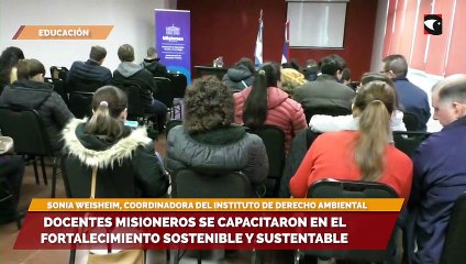 Docentes misioneros se capacitaron en el fortalecimiento sostenible y sustentable