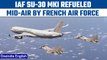 IAF Su-30 MKI refueled midair by French Air Force, AIF releases video | Oneindia News *News