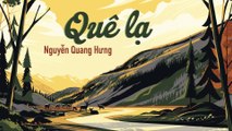 Nguyễn Quang Hưng I Quê lạ