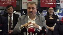 Mustafa Destici: Masa bugüne kadar dağılmamışsa bunda Kemal beyin çabası, gayreti büyük, adaylık onun hakkı