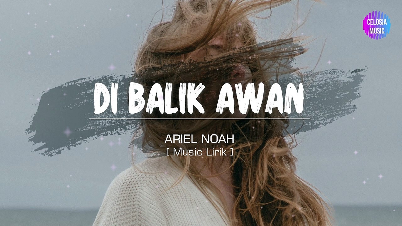Noah - Dibalik Awan