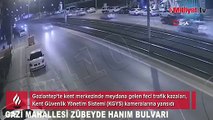 Gaziantep’teki feci trafik kazaları kameralara yansıdı