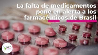La falta de medicamentos pone en alerta a los farmacéuticos de Brasil | 107 | 22 - 28 de agosto 2022
