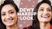 Dewy Makeup Look _ Vaishnavi RB