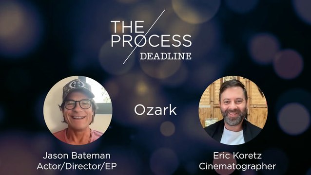 'Ozark' Actor/Director/EP Jason Bateman + Cinematographer Eric Koretz | The Process