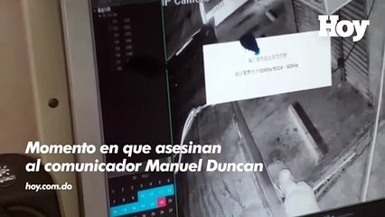 Momento en el que asesinan al comunicador Manuel Duncan