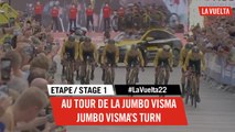 Au tour de la Jumbo Visma / Jumbo Visma's turn - Étape 1 / Stage 1 | #LaVuelta22