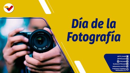 Punto de Encuentro | Especial del Día Mundial de la Fotografía