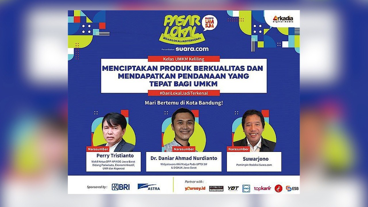 Pasar Lokal Suara UMKM Bandung: Ciptakan Produk Berkualitas dan Mendapatkan Pendanaan yang Tepat