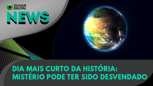 Ao Vivo | Dia mais curto da história: mistério pode ter sido desvendado | 19/08/2022 | #OlharDigital