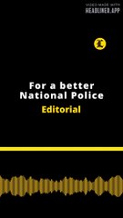 Editorial en inglés: For a better National Police